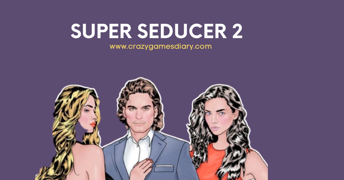 Super Seducer 2
